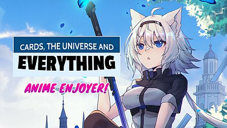 Cards, the Universe and Everything - Anime Enjoyer Pack DLC