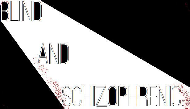 Buy Blind and Schizophrenic