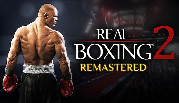 Buy Real Boxing 2: Remastered