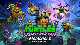 TMNT: Splintered Fate - Metalhead
