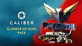 Caliber: Glimmer of Hope Pack	
