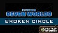 Fantasy Grounds - Seven Worlds Module 4: Broken Circle
