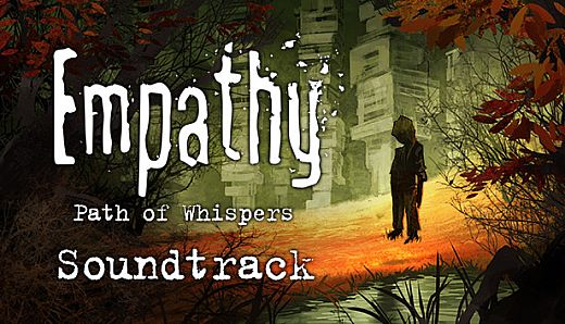 Empathy: Path of Whispers - Original soundtrack