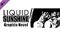 Liquid Sunshine - Graphic Novel (PDF/CBR)