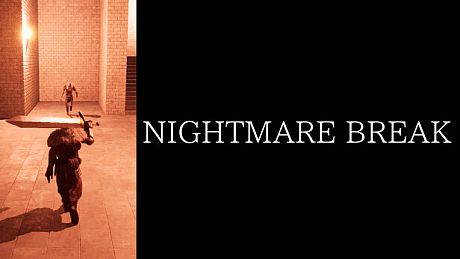NIGHTMARE BREAK Game