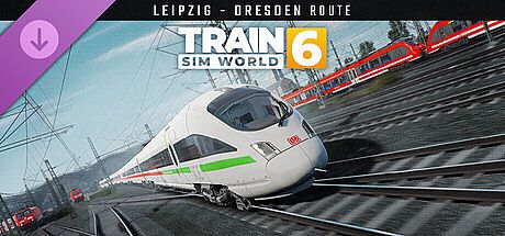 Train Sim World 6: Bahnstrecke Leipzig - Dresden Route Add-On DLC