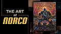 The Art of NORCO