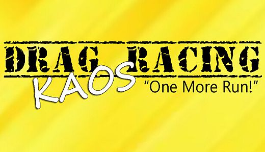 Drag Racing Kaos - "One More Run"