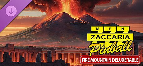 Zaccaria Pinball - Fire Mountain Deluxe Pinball Table DLC