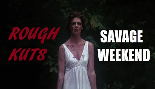 ROUGH KUTS: Savage Weekend