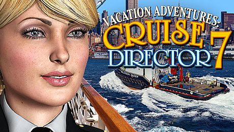 Vacation Adventures: Cruise Director 7 Game