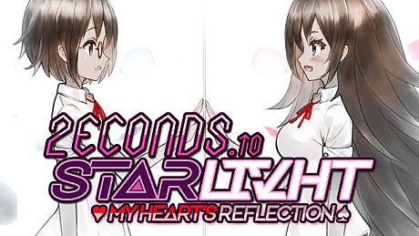 2ECONDS TO STΔRLIVHT: My Heart's Reflection Game