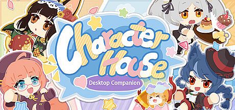 Character House -Desktop Companion-