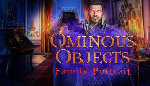 Ominous Objects: Family Portrait Collector's Edition