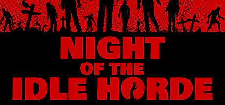 Night of the Idle Horde Game