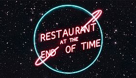 Restaurant at the end of time