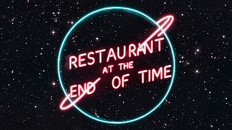 Restaurant at the end of time Game