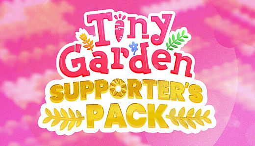 Tiny Garden - Supporter's Pack
