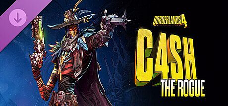 Borderlands4 - C4SH the Rogue DLC