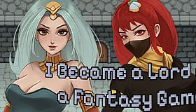 I Became a Lord of a Fantasy Game