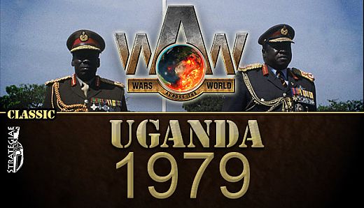 Wars Across The World: Uganda 1979
