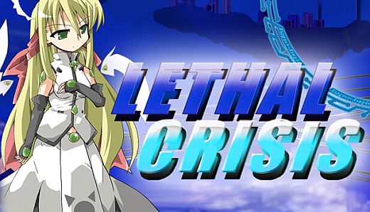 LethalCrisis リーサルクライシス