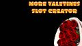 More Valentines Slot Creator - More Panda Addon Theme
