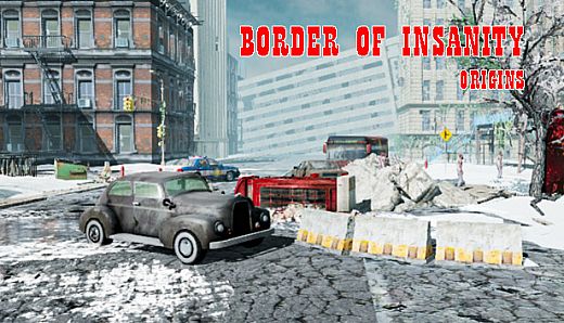 Border Of Insanity Origins