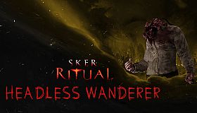 Sker Ritual - Headless Wanderer