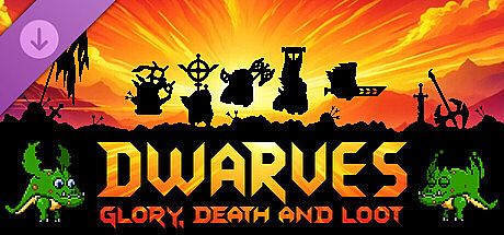 Dwarves: Glory, Death and Loot - Supporter Pack DLC
