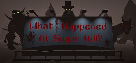 What Happened At Sugar Hill? Game