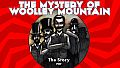 The Mystery Of Woolley Mountain - The Story PDF
