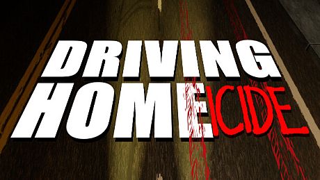 Driving Home(icide) Game