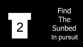 Find The Sunbed - In pursuit DLC