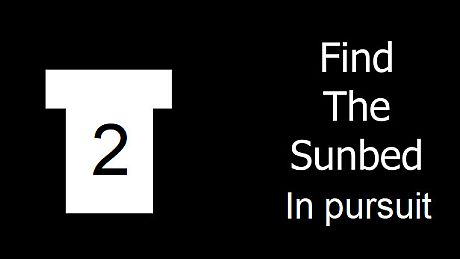 Find The Sunbed - In pursuit DLC DLC