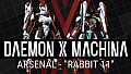 DAEMON X MACHINA - Arsenal - "Rabbit 11"