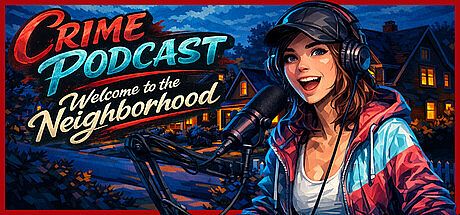 Crime Podcast: Welcome to the Neighborhood Game