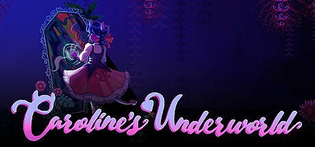 Caroline's Underworld Game