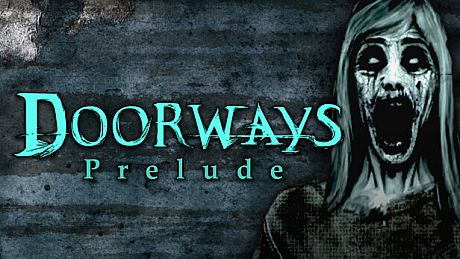 Doorways: Prelude Game