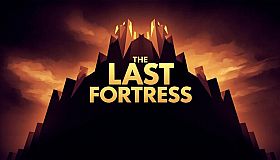 The Last Fortress