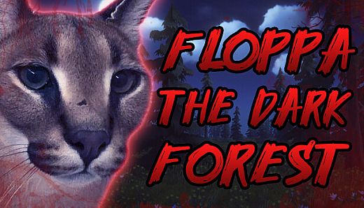 Floppa: The Dark Forest