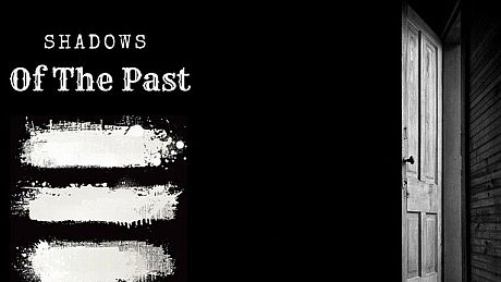 Shadows of the Past Game