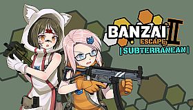 Banzai Escape 2: Subterranean