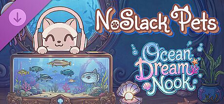 NoSlack Pets: Lo-Fi Paws - Ocean Dream Nook DLC
