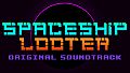 Spaceship Looter - Soundtrack