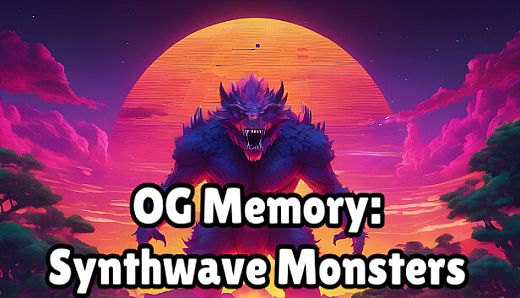 OG Memory: Synthwave Monsters