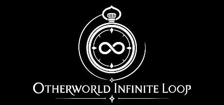 OtherWorld: Infinite Loop