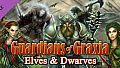 Guardians of Graxia: Elves & Dwarves