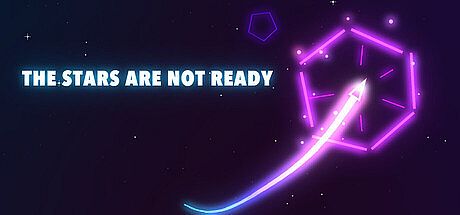 The Stars Are Not Ready Game