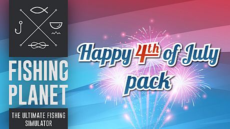 Fishing Planet: Happy 4-th of July Pack! DLC